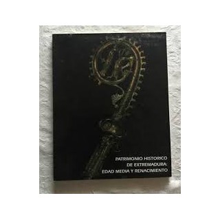 Patrimonio histórico de Extremadura. Edad Media y Renacimiento